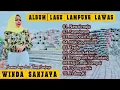 Download Lagu ALBUM LAGU LAMPUNG PALING SERING DIPUTAR - WINDA SANJAYA - ARR. TAM SANJAYA