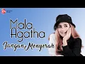 Download Lagu Mala Agatha - Jangan Menyerah (Official Music Video)