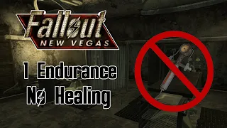 Can you beat fallout New Vegas with 1 endurance and NO healing