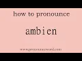 ambien How to pronounce ambien in english correct Start with A Learn from me