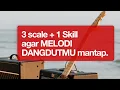 Lagu DENGAN skill dan scale ini, MELODI DANGDUT JADI NYAMAN