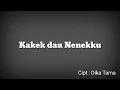 Download Lagu Lagu Terbaru 2020 _ KAKEK DAN NENEKKU - Cipt . DIKA TAMA