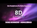 Download Lagu Soegi Bornean - Asmalibrasi (8D Audio Effect)
