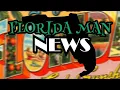 Florida Man News 2