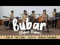 Download Lagu BUPER BAPER (BUBAR) - PR2C BAND COVER PRAMUKA SMK NEGERI 1 SURABAYA
