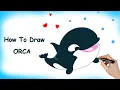 Orca Drawing With Number 2 How To Draw Killer Whale Orca Step by Step Orca Drawing And Colour