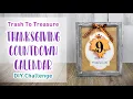Flippin Friday DIY Challenge - Trash to Treasure Thanksgiving Countdown Calendar September 2020