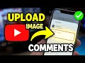 How to Upload Images in Youtube Comments