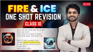 fire and ice class 10 full explained by dear sir with ques ans
