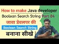 Par 04 How to make java developer Boolean search string Java developer search String
