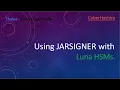 Java Cryptography Signing JAR files using Luna HSM