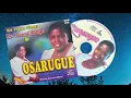 Lagu EVANG. NAOMI EHIGIE - Osarugue Audio