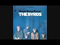 The Byrds - It's All Over Now, Baby Blue (Audio/Version 1)