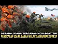 Download Lagu INILAH PERTEMPURAN UDARA PALING GANAS PASUKAN KOPASGAT MELAWAN TENTARA MALAYSIA DI SABAH ...