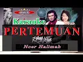 Download Lagu Karaoke Pertemuan - Rhoma Irama ft. Noer Halimah \u0026 Soneta Group || Karaoke Dangdut