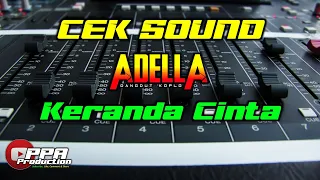 cek sound adella keranda cinta