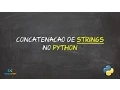 Concatenacao de Strings em Python