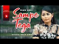 Download Lagu Dian Anic - Sampe Tega (Official Music Video)