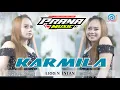 Lagu KARMILA - ERREN INTAN PRANA MUSIC