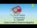 control statement in C goto statement in C C programming tutorials for beginner part 25