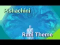 Download Lagu Pishachini BGM 5 Rani Theme - Ep1,2,3