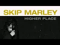 Skip Marley - My World (Audio)