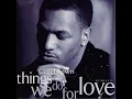 Things We Do For Love (Eddie F Remix) - Horace Brown & JAY-Z