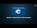 Binary Operator overloading in OOP Program Example of Binary operator overloading AKASH ACADEMY