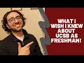 What I wish I knew about UC Santa Barbara as freshman