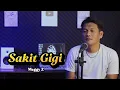 Download Lagu Sakit Gigi by Meggy z - Cover by zanca