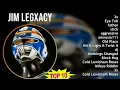 Jim Legxacy 2025 MIX Greatest Hits - 3x, Eye Tell, father, stick