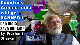 COUNTRIES AROUND INDIA WILL GET BANNED BY TRUMP | Shocking list of PAKISTAN BHUTAN MYANMAR