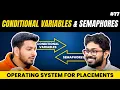 Lecture 17 Conditional Variables Semaphores to Synchronise Threads