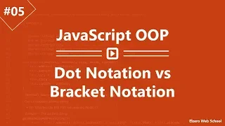 Learn JavaScript OOP in Arabic - Dot Notation vs Bracket Notation