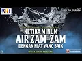 Download Lagu Agar Do'a Dikabulkan : #11 Ketika Minum Air Zam-zam Dengan Niat Yang Baik | Khalid Basalamah