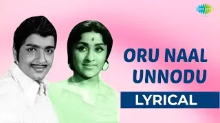 orunaal unnodu orunaal lyrical uravadum nenjam sivakumar kanchanakala ilaiyaraaja hits