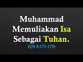 Download Lagu Muhammad Memuliakan Isa Sebagai Tuhan. (QS 4:171-175)