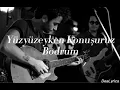 Yüzyüzeyken Konuşuruz : Bodrum