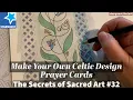 Make Your Own Celtic Design Prayer Cards - The Secrets of Sacred Art