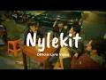 FA - Nylekit (Official Lyric Video)