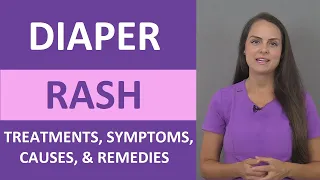 Diaper Rash Treatment Causes Symptoms Cream Ointment Home Remedies Pediatric Nursing