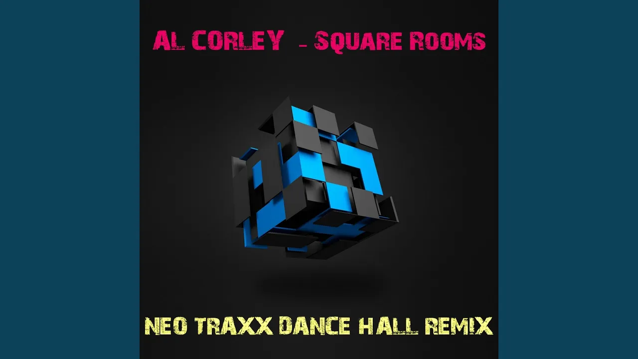 Square Rooms (Neo Traxx Dance Hall Remix) Square Rooms (Neo Traxx Dance Hall Remix)