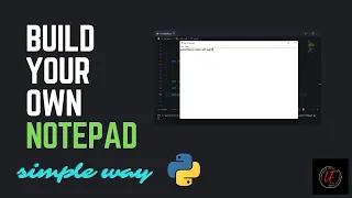 Build your own Notepad simple way Python Learn with esprit