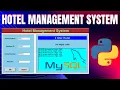 Python Projects Tkinter GUI Hotel Management System with Mysql Tutorial