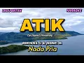 Download Lagu ATIK - Jhonny S. Manurung \u0026 Bunthora Situmorang | Karaoke lagu Batak | Nada Pria