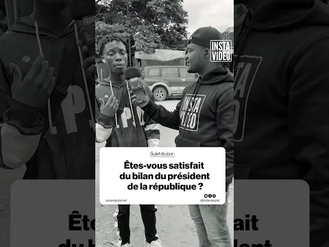 Êtes-vous satisfait du Bilan du président de la république ?