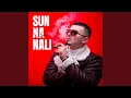 Lagu Sun Na Nali