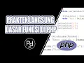PRAKTEK LANGSUNG DASAR FUNGSI DI PHP