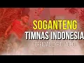 Download Lagu TIMNAS Indonesia - Soganteng | Lagu DUKUNGAN UNTUK TIMNAS INDONESIA DI KUALIFIKASI PIALA DUNIA