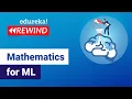 Mathematics for ML Edureka ML Rewind - 5